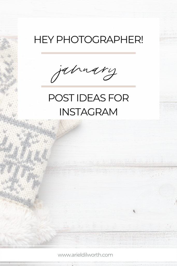 January Social Media Post Ideas for Photographers