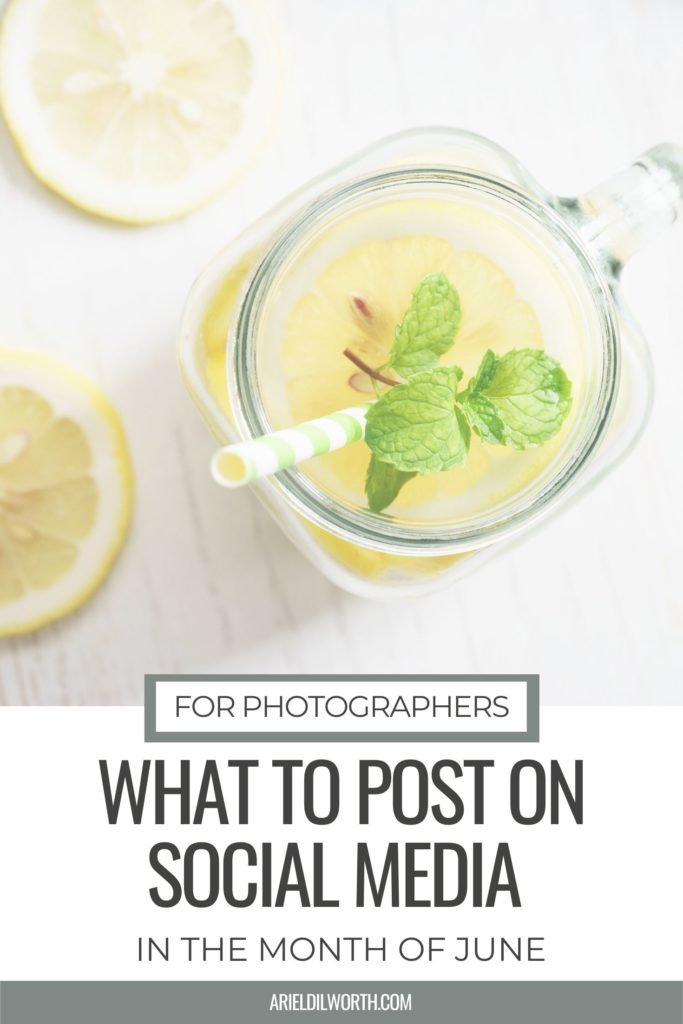 What to Post on Social Media in June for Photographers