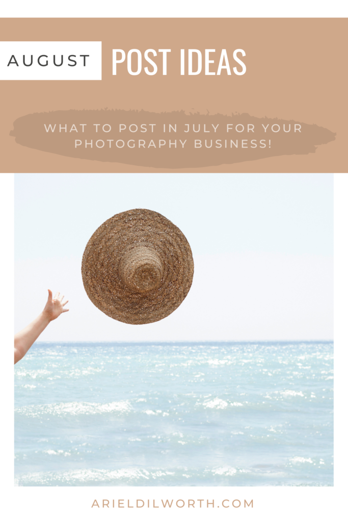 August Post Ideas for Photographers Pinterest Image | Ariel Dilworth