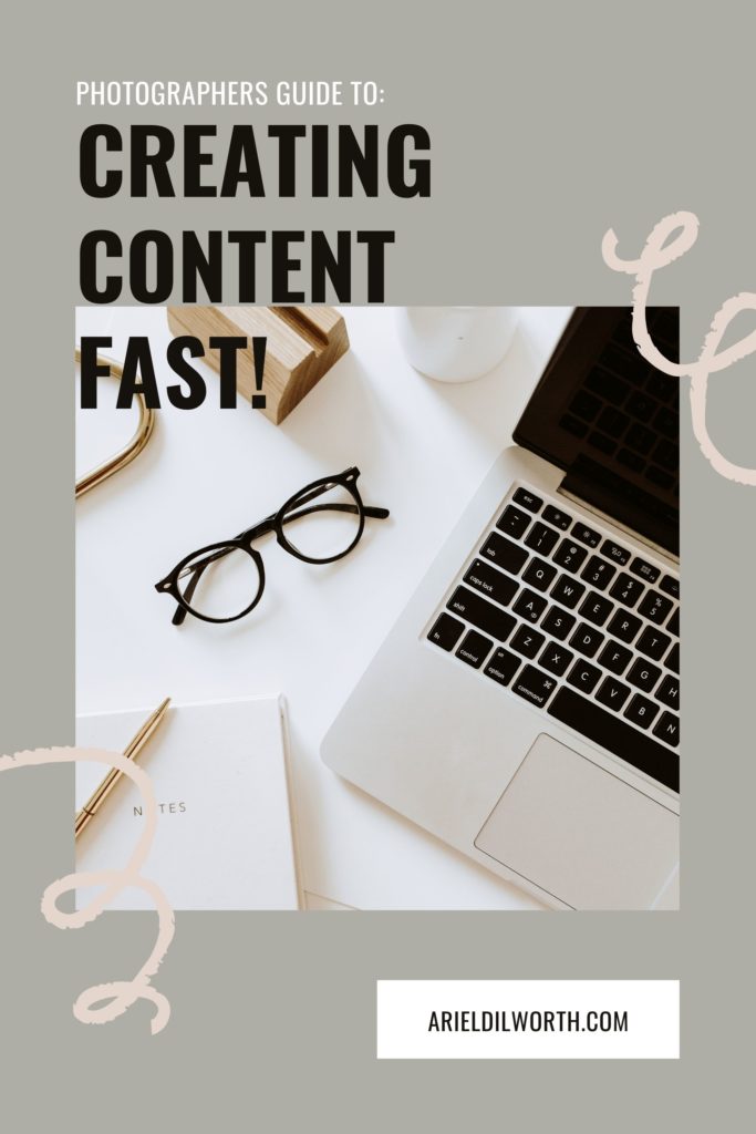 Creating Content Fast for Photography Business
