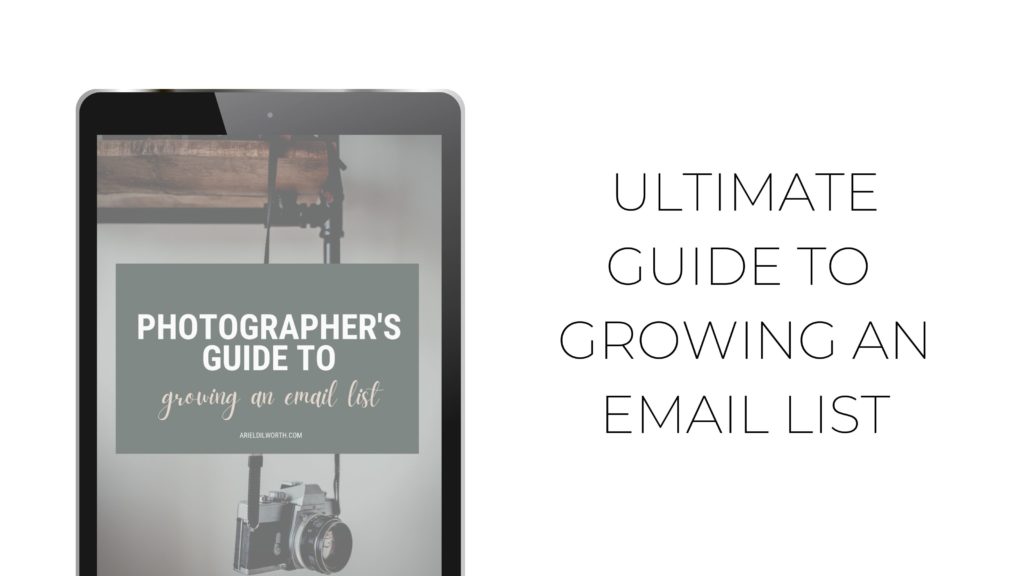 Photographers Guide to Email Marketing | Ariel Dilworth Co.