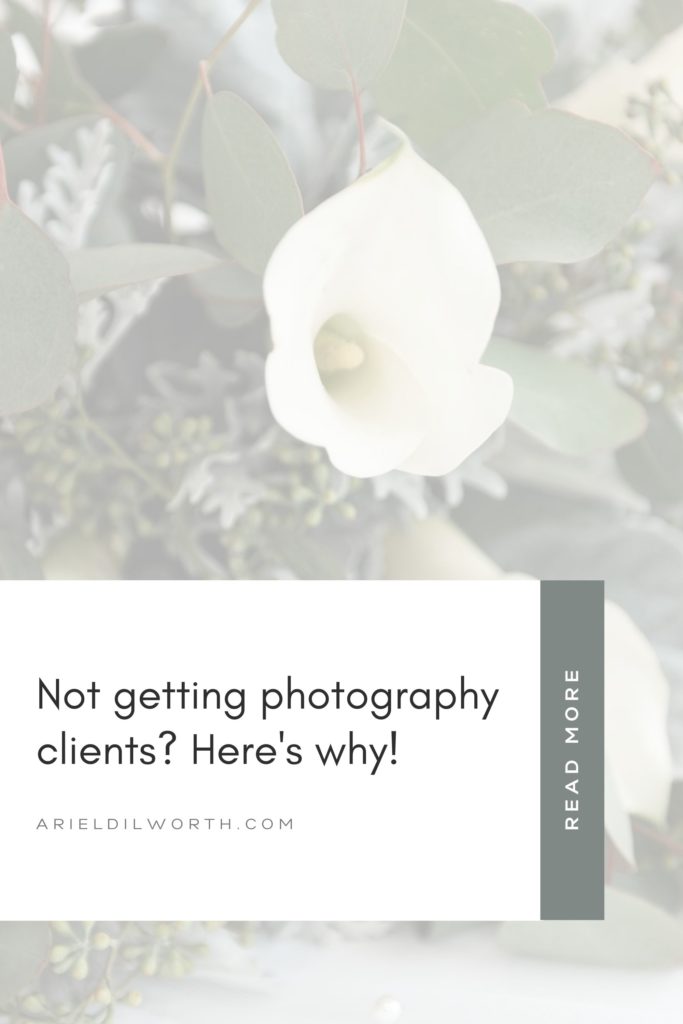 Getting Photography Clients | Marketing for Photographers with Ariel Dilworth